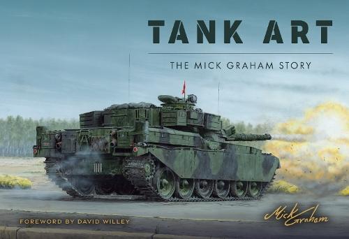 Tank Art: The Mick Graham Story