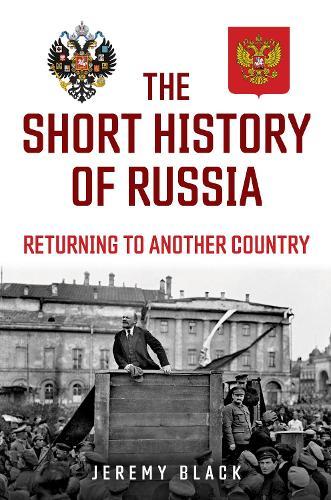 The Short History of Russia: Returning to Another Country