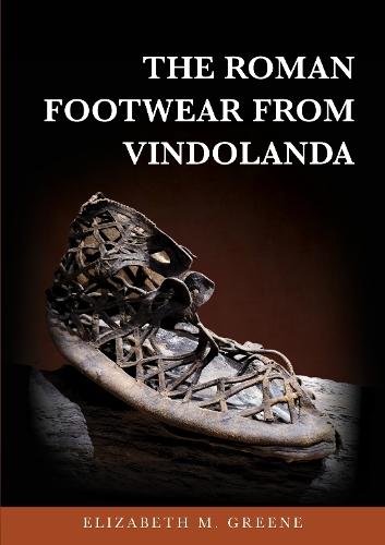 The Roman Footwear from Vindolanda