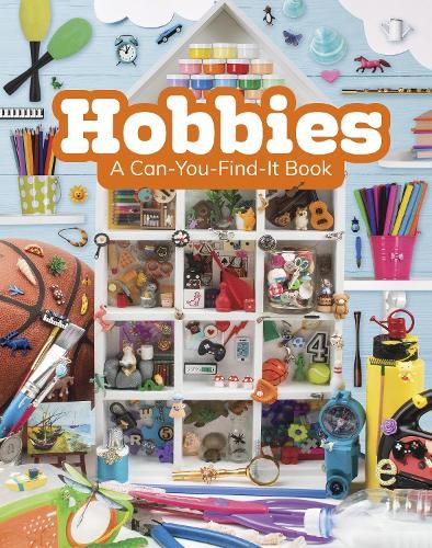 Hobbies: A Can-You-Find-It Book