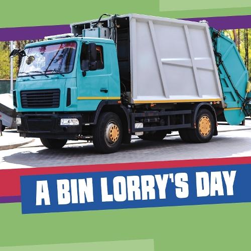 A Bin Lorry's Day