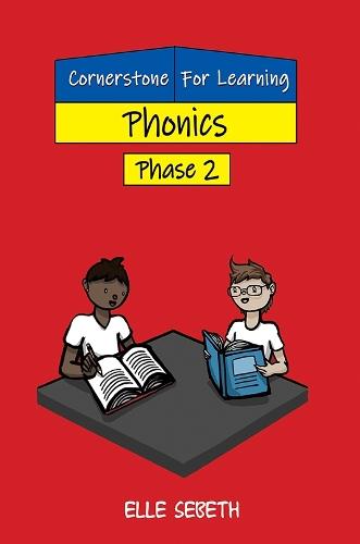 Cornerstone For Learning: Phonics Phase 2