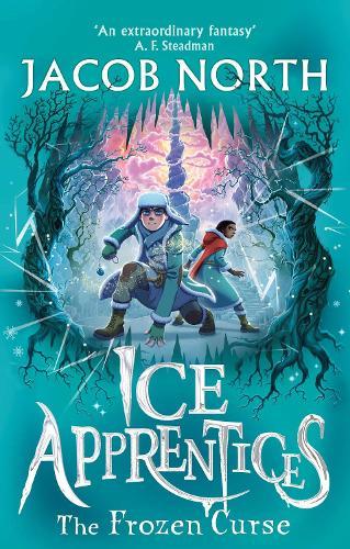 The Frozen Curse: The second title in this BREATHTAKING fantasy series