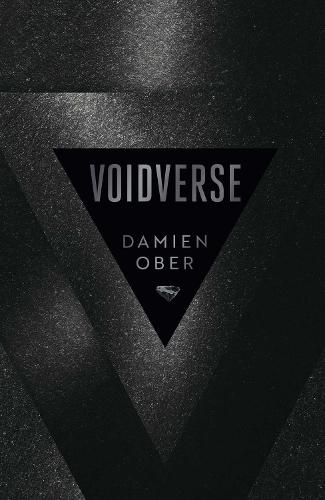 Voidverse: Epic, high-octane sci-fi as you've never read it before - perfect for fans of Dune and The Expanse