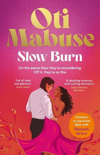 Slow Burn: The unputdownable debut novel from Oti Mabuse
