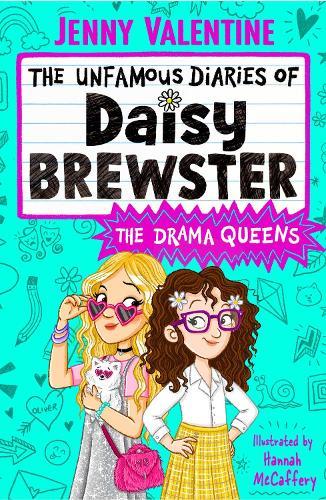 The Unfamous Diaries of Daisy Brewster: The Drama Queens
