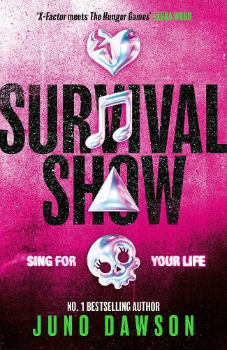 Survival Show: Sing for your life in this explosive new YA thriller from no.1 bestselling author