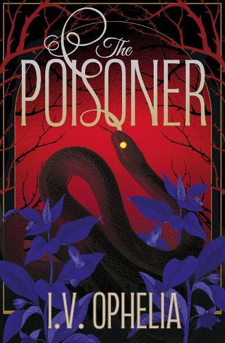 The Poisoner: a darkly seductive gothic, paranormal romance