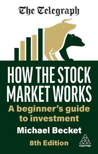How the Stock Market Works: A Beginner's Guide to Investment