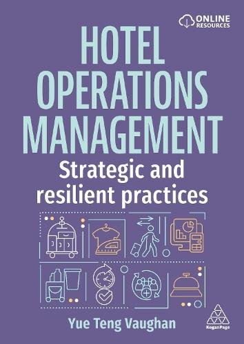 Hotel Operations Management: Strategic and Resilient Practices