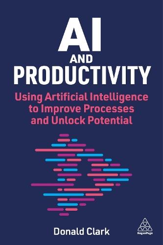 AI and Productivity: Using Artificial Intelligence to Improve Processes and Unlock Potential