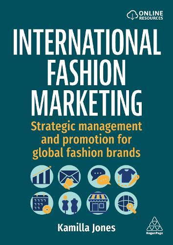 International Fashion Marketing: Strategic Management and Promotion for Global Fashion Brands