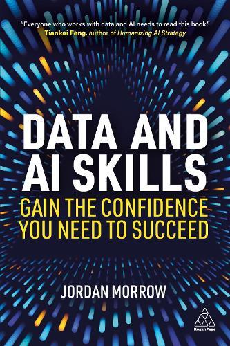 Data and AI Skills: Gain the Confidence You Need to Succeed