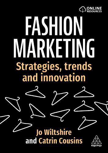 Fashion Marketing: Strategies, Trends and Innovation