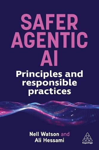 Safer Agentic AI: Principles and Responsible Practices