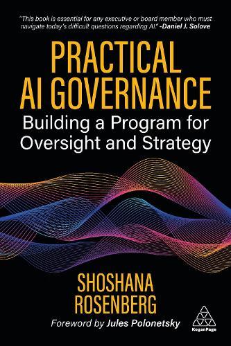 Practical AI Governance: Building a Program for Oversight and Strategy