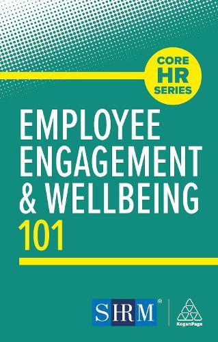 Employee Engagement and Wellbeing 101