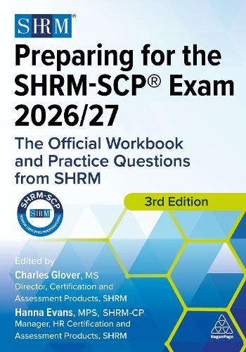 Preparing for the SHRM-SCP® Exam 2026/27: The Official Workbook and Practice Questions from SHRM