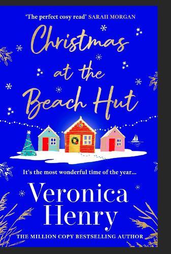 Christmas at the Beach Hut: The perfect heartwarming read to escape with over the holidays!