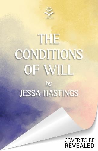 The Conditions of Will: The new novel from the author of MAGNOLIA PARKS, available now!