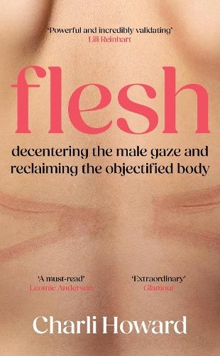Flesh: ‘A powerful and incredibly validating feminist read’ Lili Reinhart