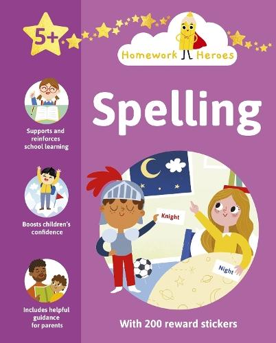 Homework Heroes: Spelling: With 200 Reward Stickers