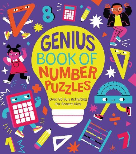 Genius Book of Number Puzzles: Over 80 Fun Activities for Smart Kids