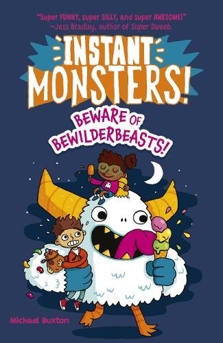 Instant Monsters! Beware of Bewilderbeasts