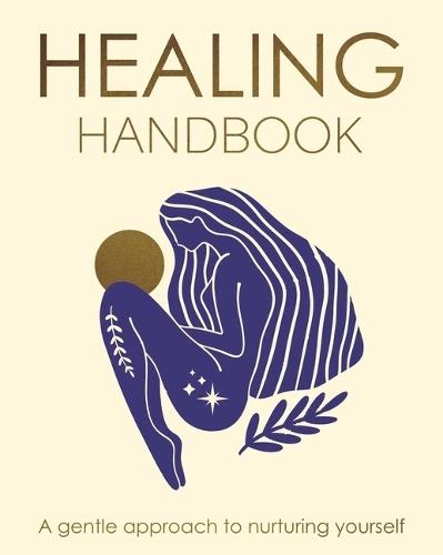 Healing Handbook: A Gentle Approach to Nurturing Yourself