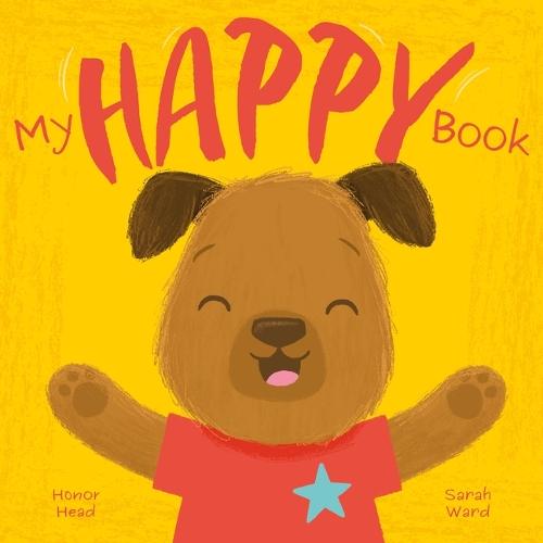 My Happy Book: A Picture Book on Understanding and Managing Emotions