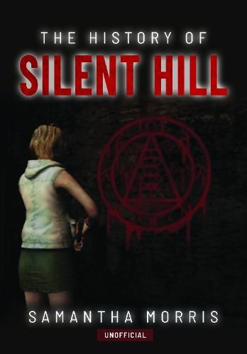 The History of Silent Hill