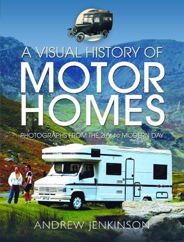 A Visual History of Motorhomes: Photographs from the 20s to Modern Day