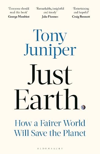 Just Earth: How a Fairer World Will Save the Planet
