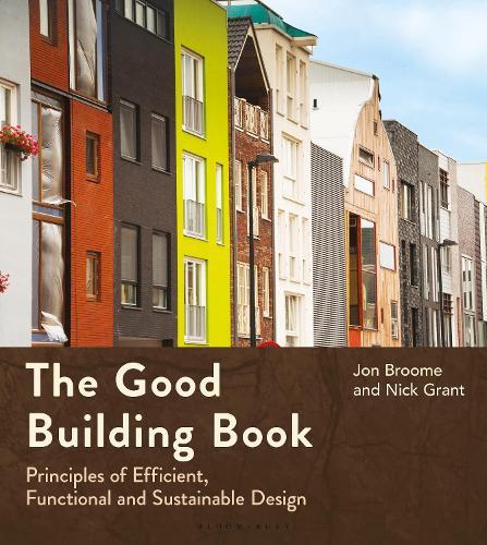 The Good Building Book: Principles of Efficient, Functional and Sustainable Design