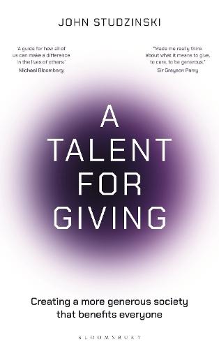 A Talent for Giving: Creating a more generous society that benefits everyone