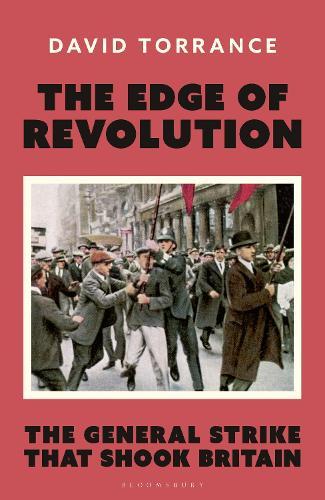 The Edge of Revolution: The General Strike that Shook Britain