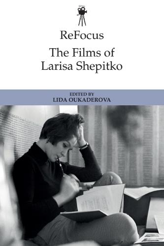 ReFocus: The Films of Larisa Shepitko