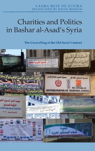 Charities and Politics in Bashar al-Asad’s Syria: The Unravelling of the Old Social Contract
