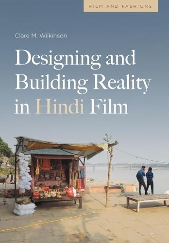 Designing and Building Reality in Hindi Film