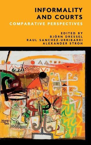 Informality and Courts: Comparative Perspectives