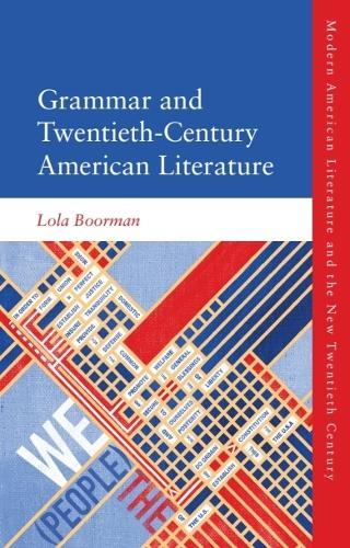 Grammar and Twentieth-Century American Literature
