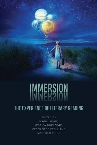 Immersion: The Experience of Literary Reading