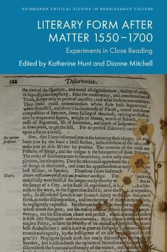 Literary Form After Matter 1550–1700: Experiments in Close Reading