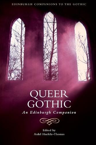 Queer Gothic: An Edinburgh Companion
