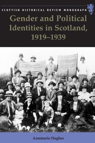 Gender and Political Identities in Scotland, 1919-1939