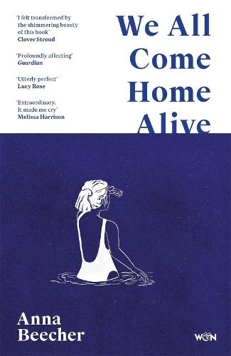We All Come Home Alive: A Life in Shocks
