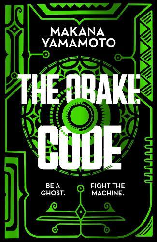 The Obake Code: A cyberpunk queer heist adventure from the author of Hammajang Luck