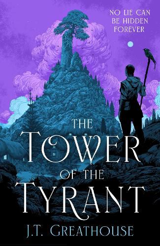The Tower of the Tyrant: The spellbinding and page-turning epic fantasy of murder, mystery and magic