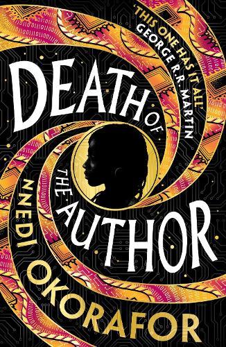 Death of the Author: A visionary science fiction novel and Nebula Award Finalist from the international bestseller