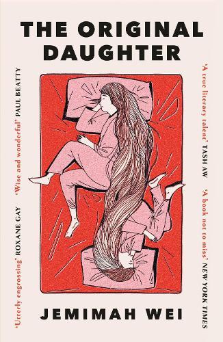 The Original Daughter: 'A book not to miss' New York Times